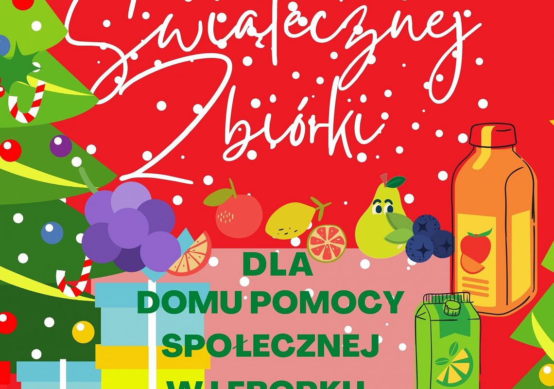 Plakat Świąteczna zbiórka dla domu pomocy społecznej w Lęborku