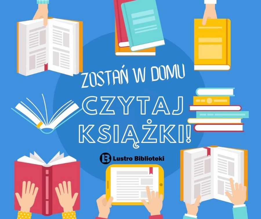  Grafika #0: Zostań w domu czytaj książki!