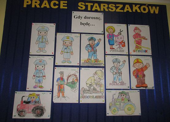 Prace Starszaków - Gdy dorosnę, będę
