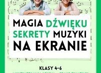 Grafika 1: MAGIA DŹWIĘKU - SEKRETY MUZYKI NA EKRANIE